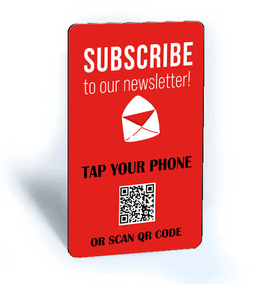 Tap and Share Contactless Smart NFC Card 'Subscribe to our newsletter' + QR code
